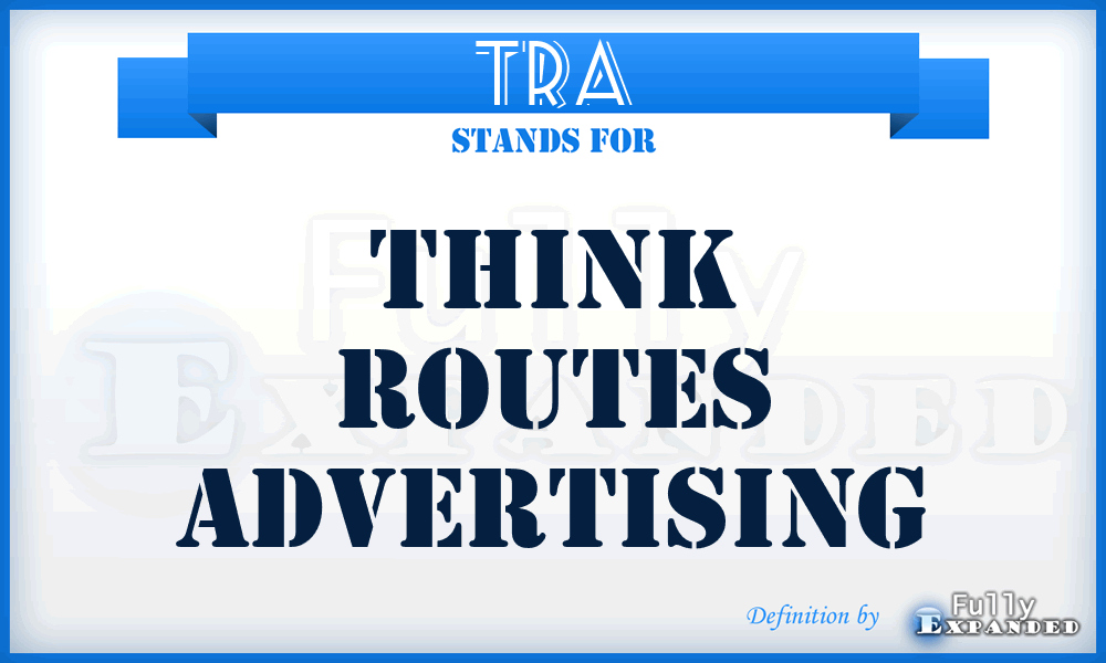 TRA - Think Routes Advertising