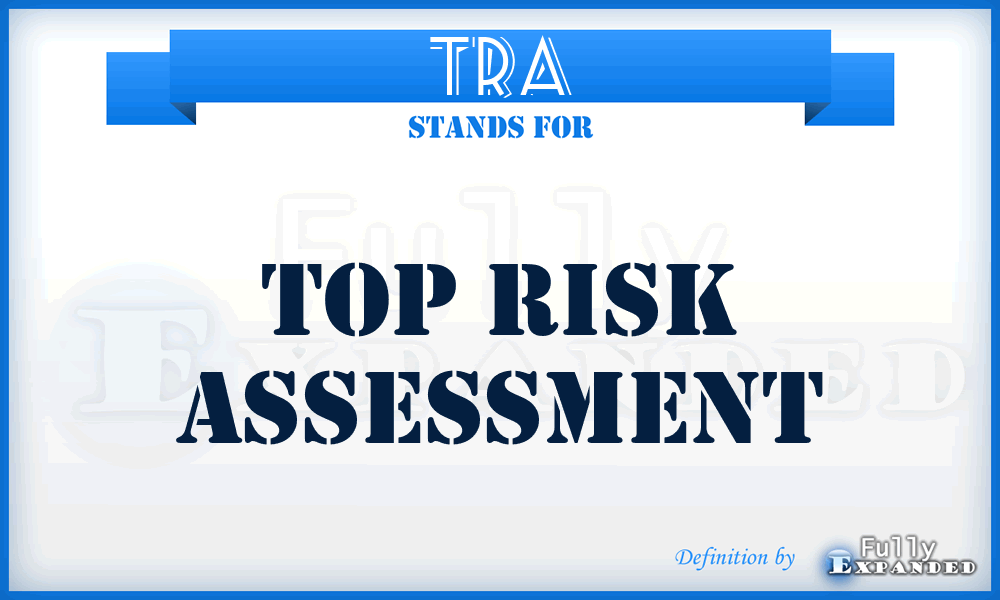 TRA - Top Risk Assessment