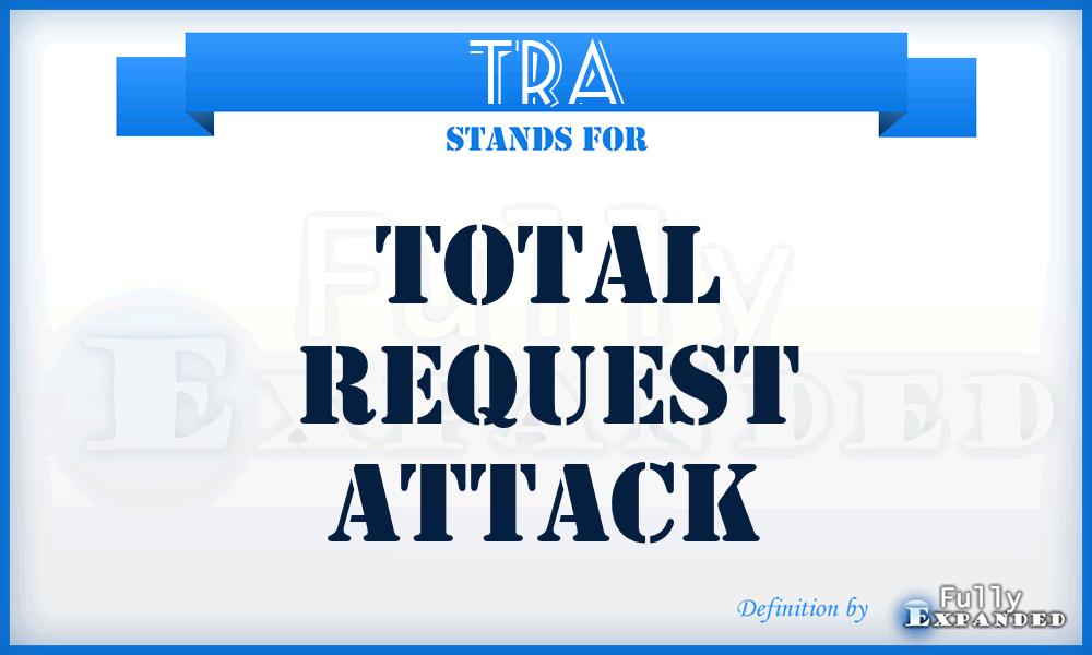 TRA - Total Request Attack