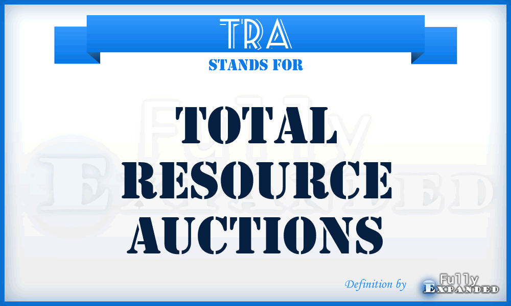 TRA - Total Resource Auctions