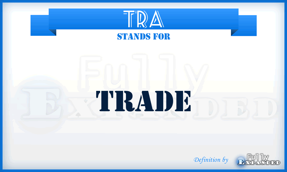 TRA - Trade