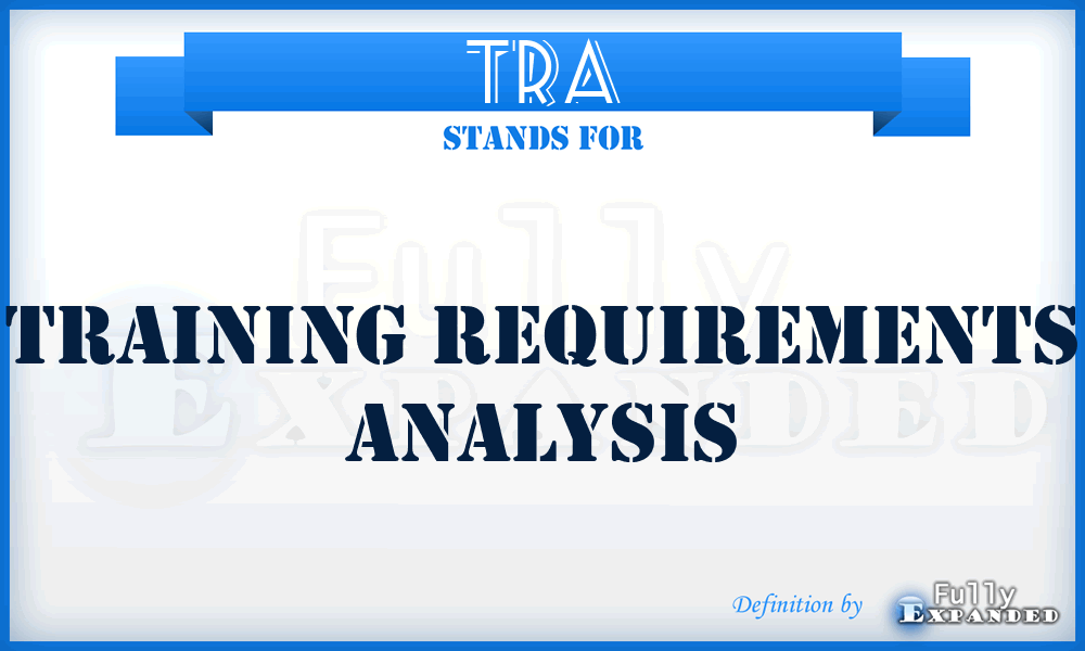 TRA - Training Requirements Analysis