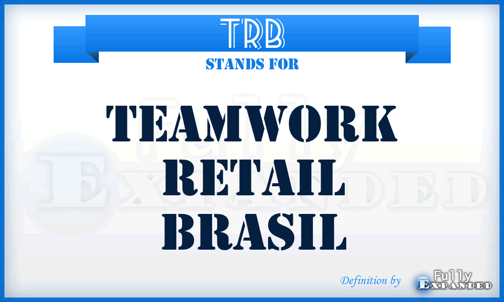 TRB - Teamwork Retail Brasil