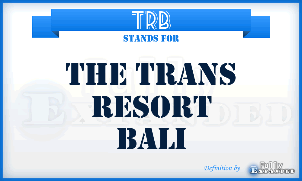 TRB - The Trans Resort Bali