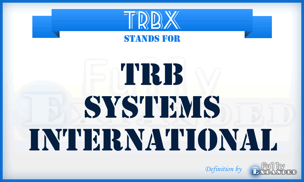 TRBX - TRB Systems International