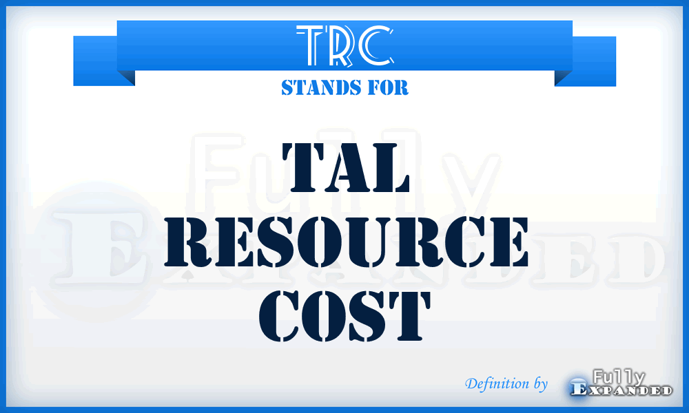 TRC - tal Resource Cost