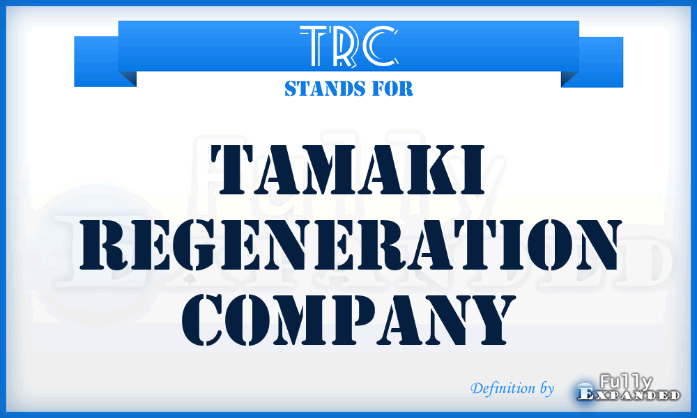 TRC - Tamaki Regeneration Company