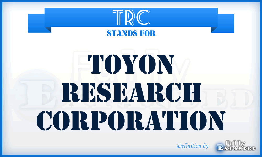 TRC - Toyon Research Corporation