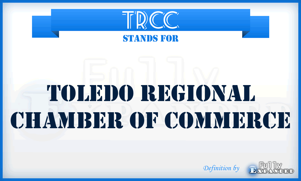 TRCC - Toledo Regional Chamber of Commerce