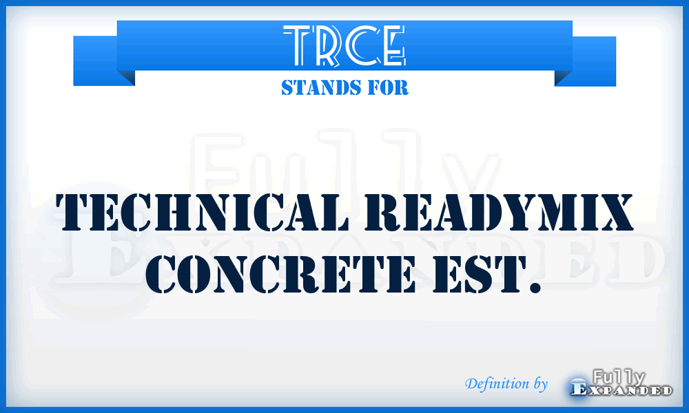 TRCE - Technical Readymix Concrete Est.