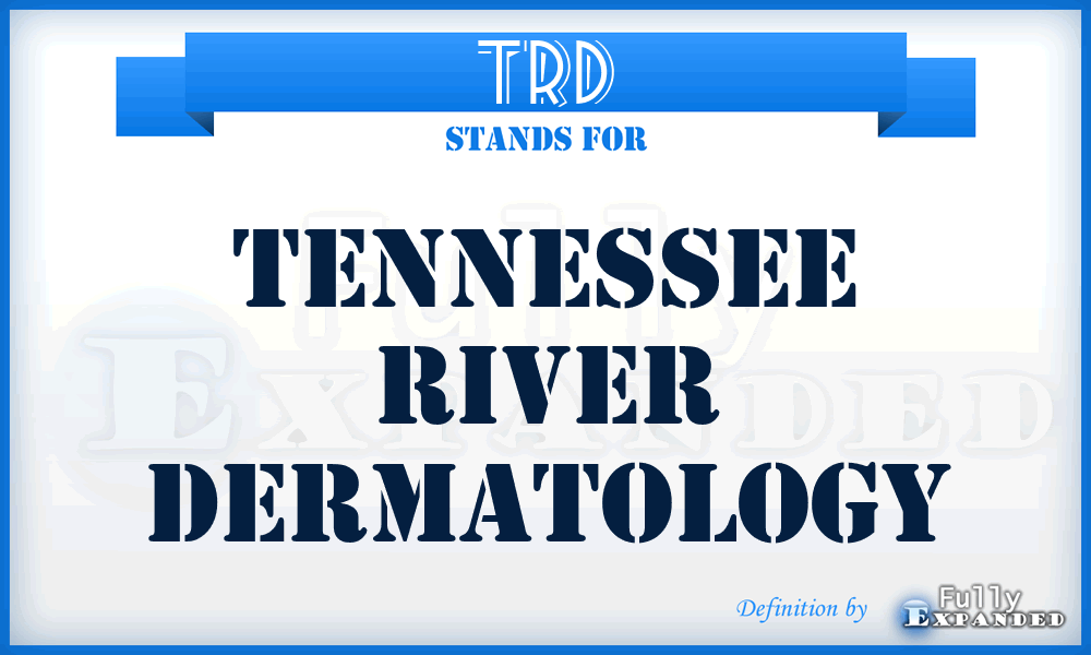TRD - Tennessee River Dermatology