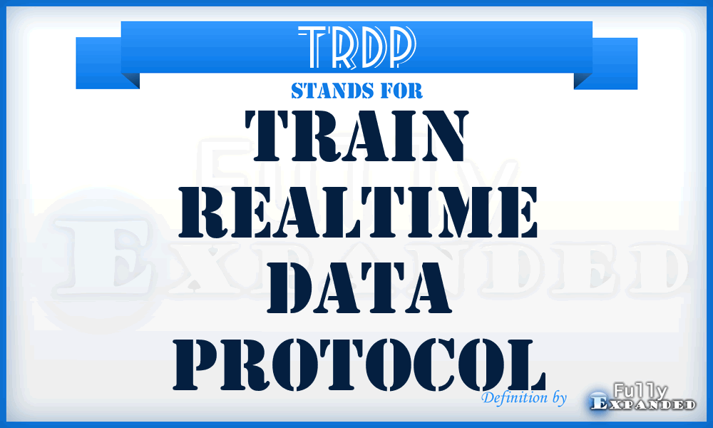 TRDP - Train Realtime Data Protocol