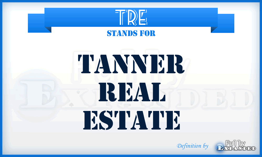 TRE - Tanner Real Estate