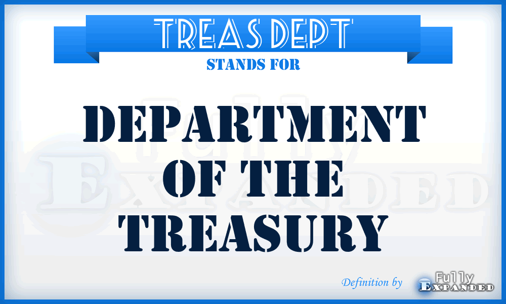 TREAS DEPT - Department of the Treasury