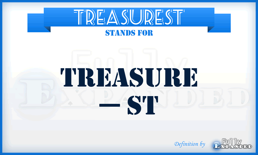 TREASUREST - Treasure — St
