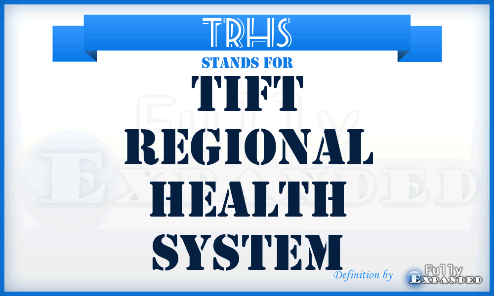 TRHS - Tift Regional Health System