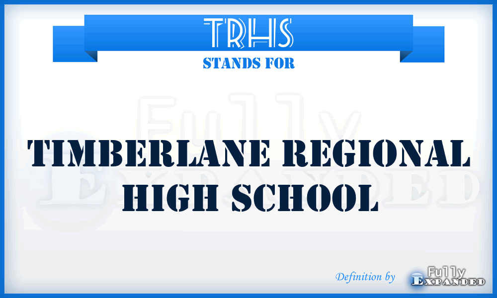TRHS - Timberlane Regional High School