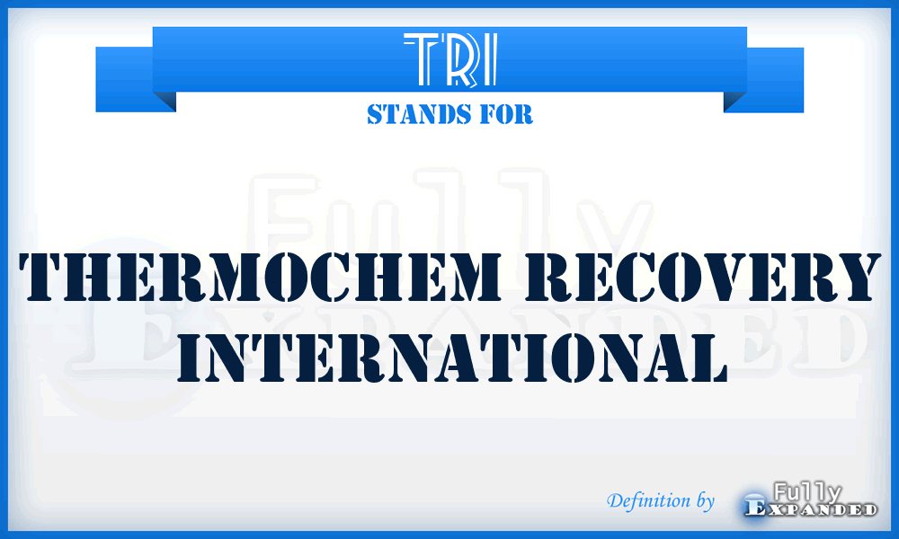 TRI - ThermoChem Recovery International
