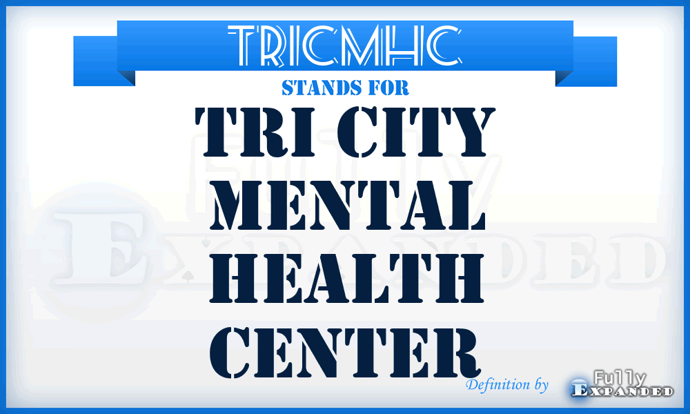 TRICMHC - TRI City Mental Health Center