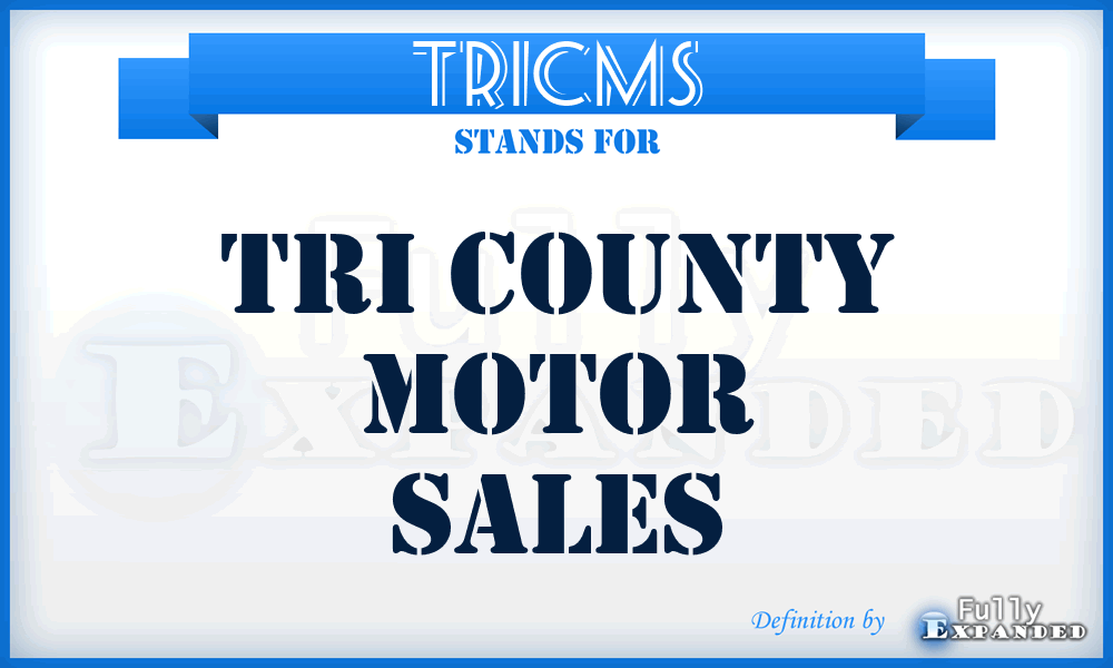 TRICMS - TRI County Motor Sales