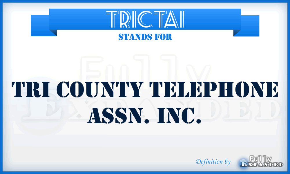 TRICTAI - TRI County Telephone Assn. Inc.