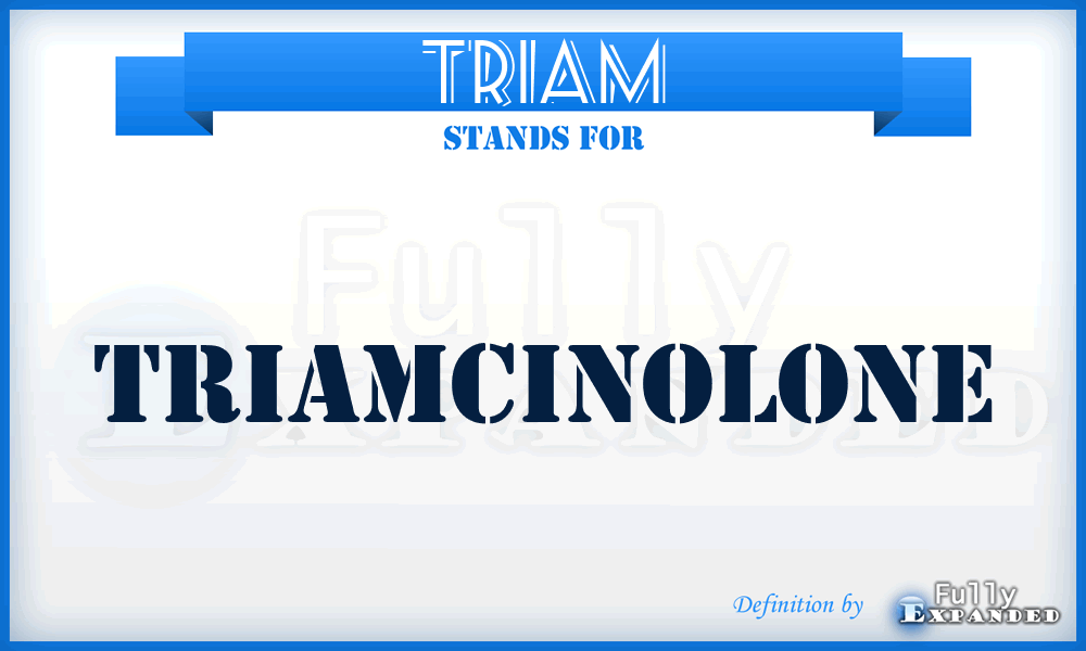 TRIAM - Triamcinolone
