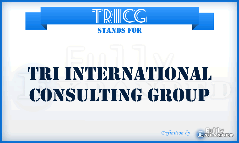 TRIICG - TRI International Consulting Group