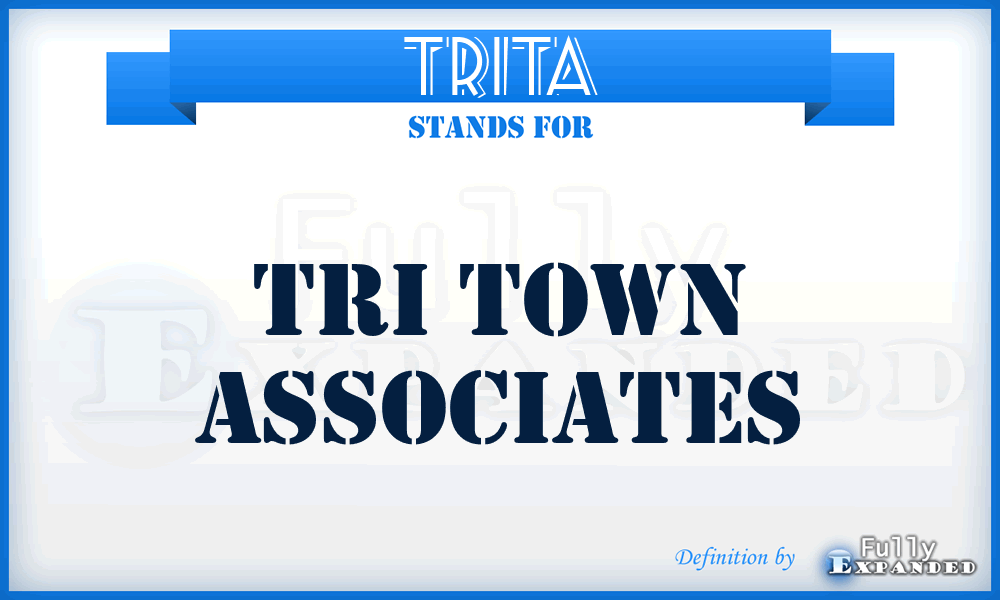 TRITA - TRI Town Associates