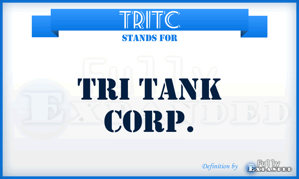 TRITC - TRI Tank Corp.