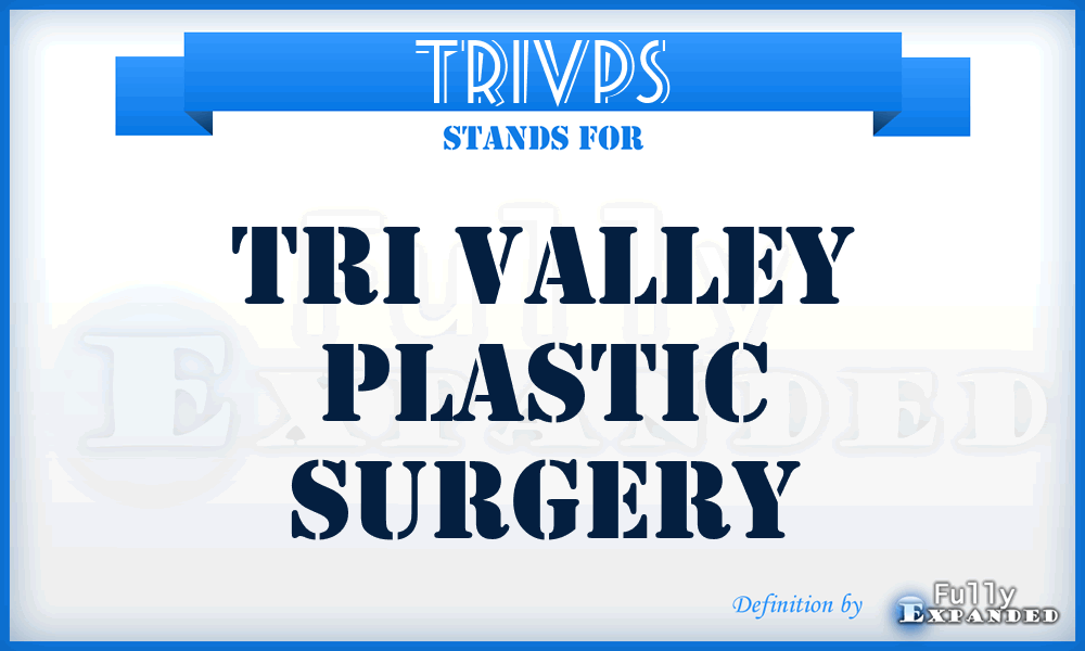 TRIVPS - TRI Valley Plastic Surgery