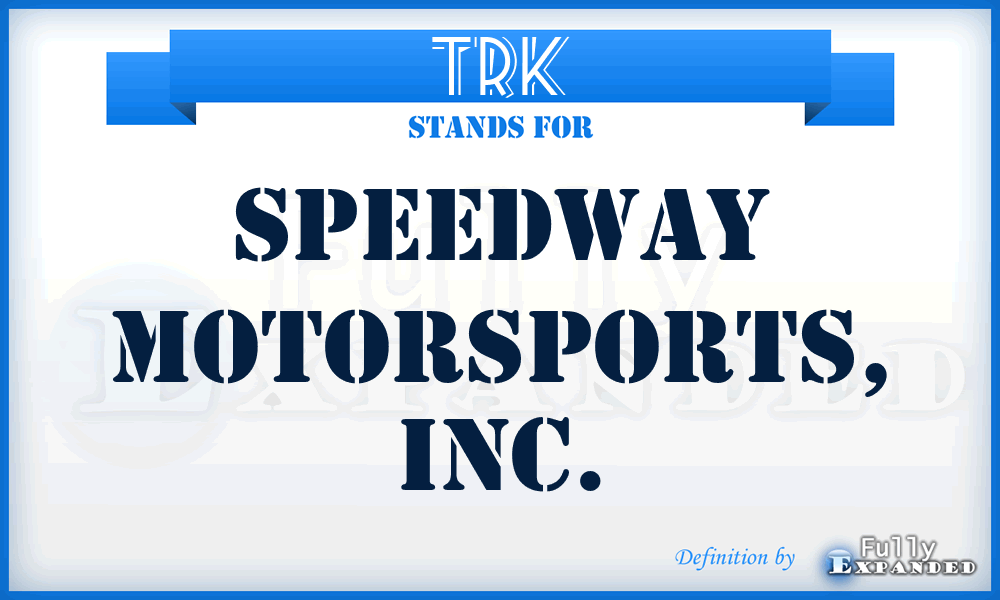 TRK - Speedway Motorsports, Inc.