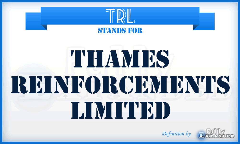 TRL - Thames Reinforcements Limited