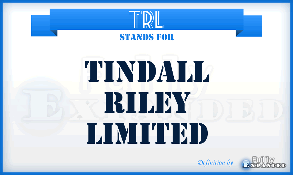 TRL - Tindall Riley Limited