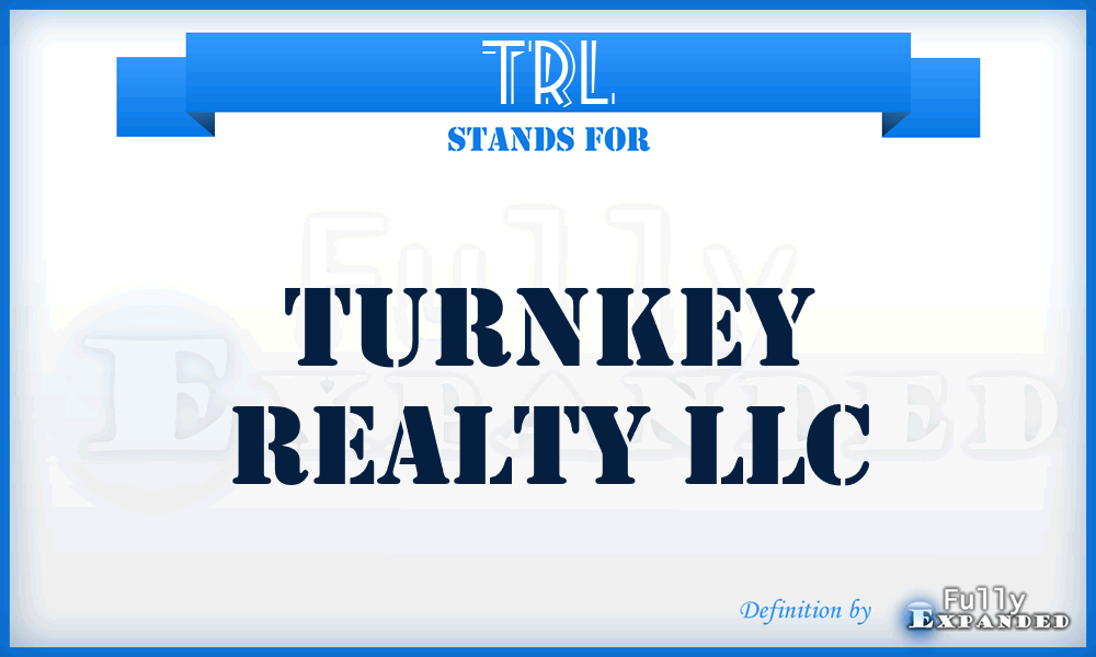 TRL - Turnkey Realty LLC