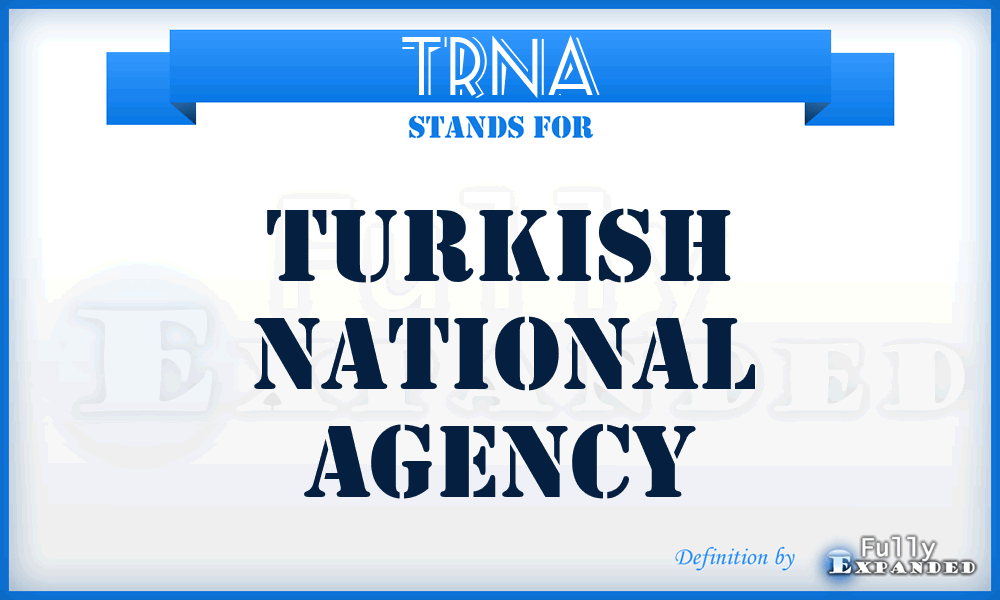 TRNA - TuRkish National Agency
