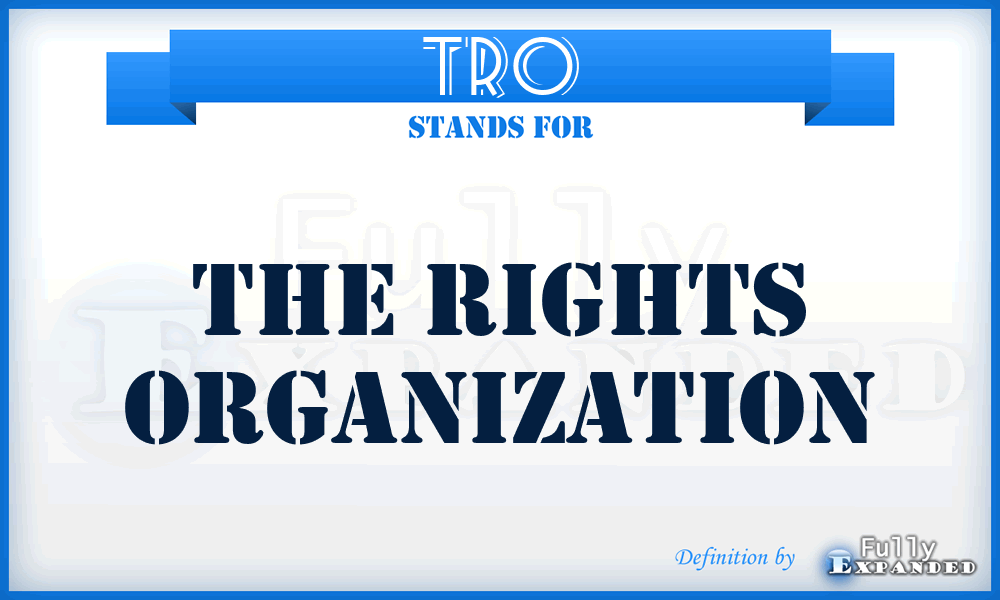 TRO - The Rights Organization