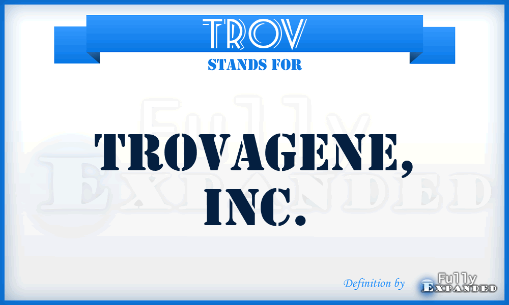 TROV - TrovaGene, Inc.