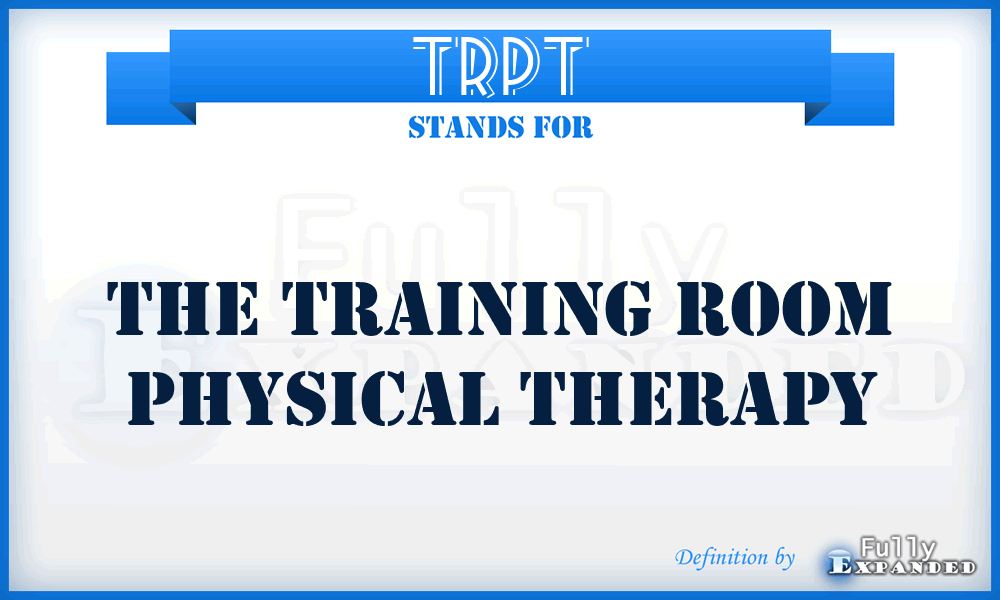 TRPT - The Training Room Physical Therapy