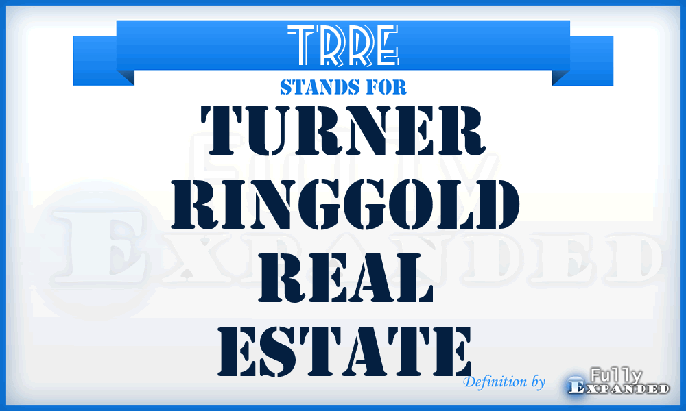 TRRE - Turner Ringgold Real Estate