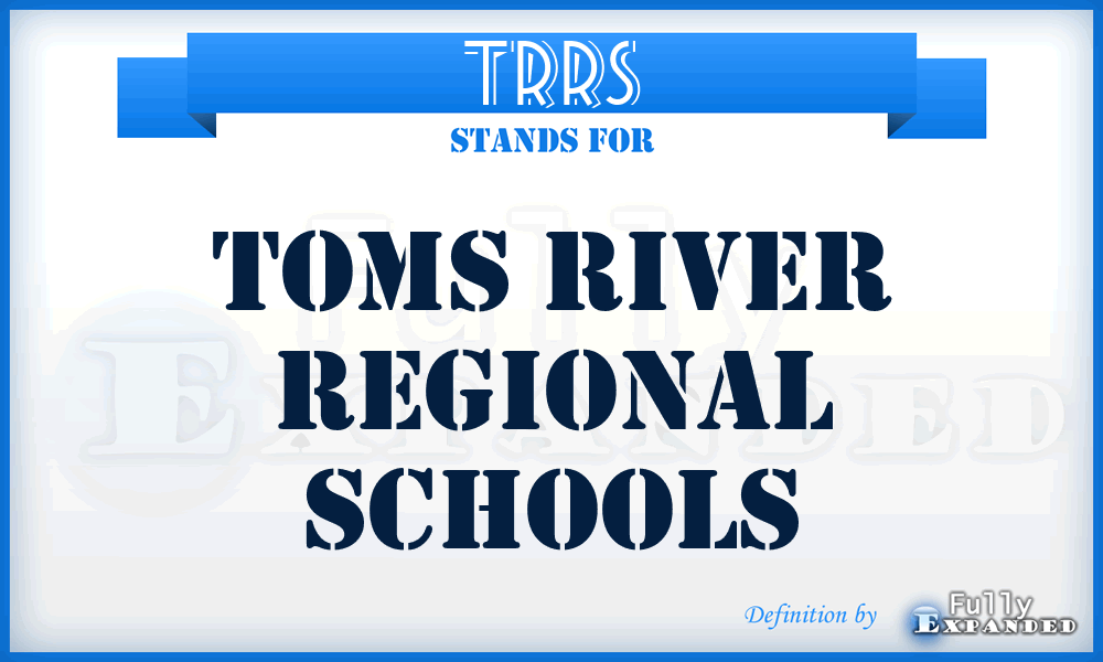 TRRS - Toms River Regional Schools