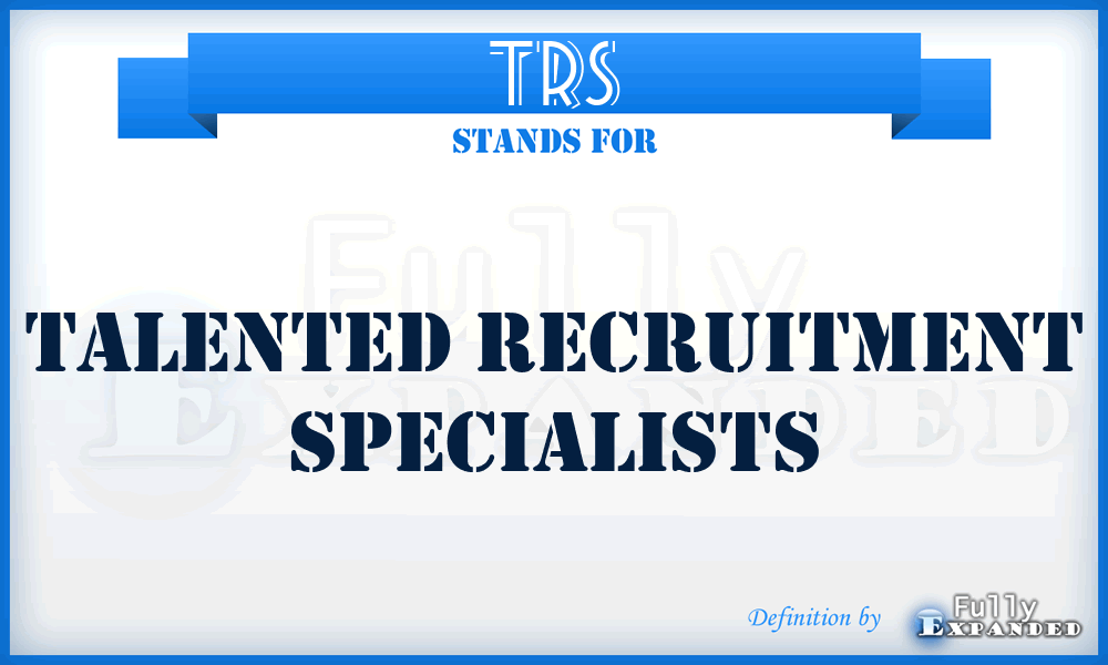 TRS - Talented Recruitment Specialists