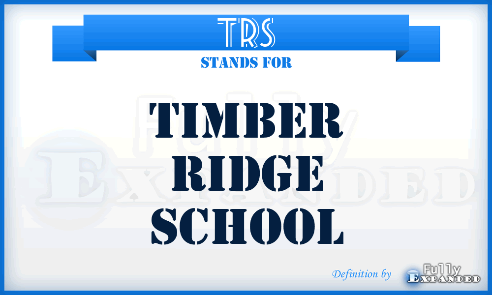 TRS - Timber Ridge School