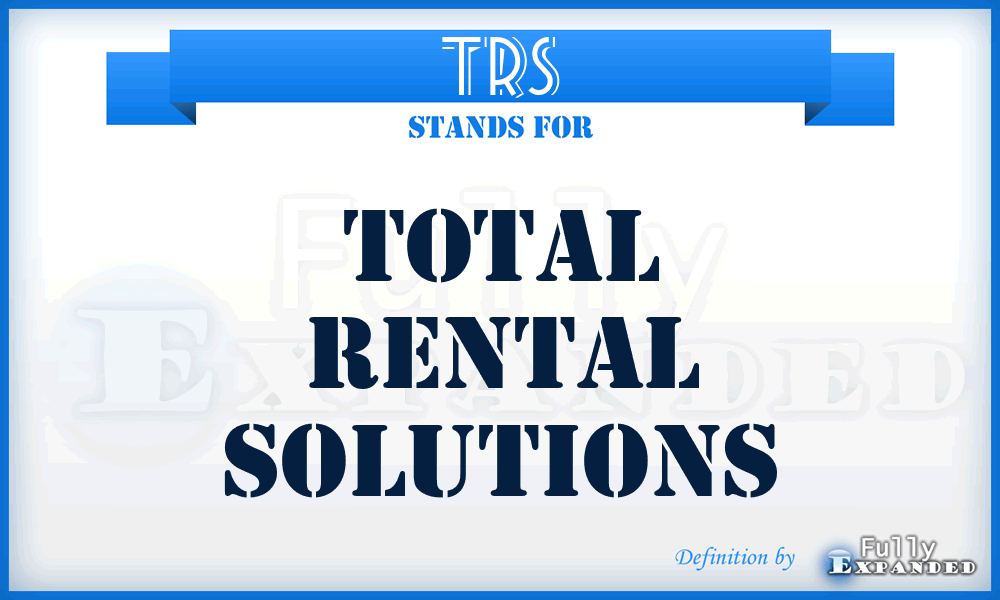 TRS - Total Rental Solutions