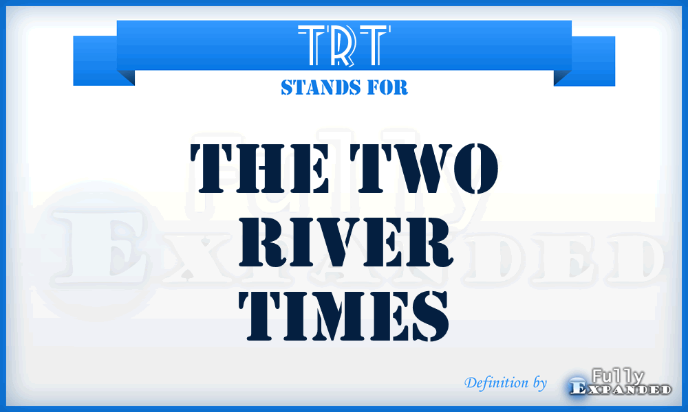 TRT - The Two River Times