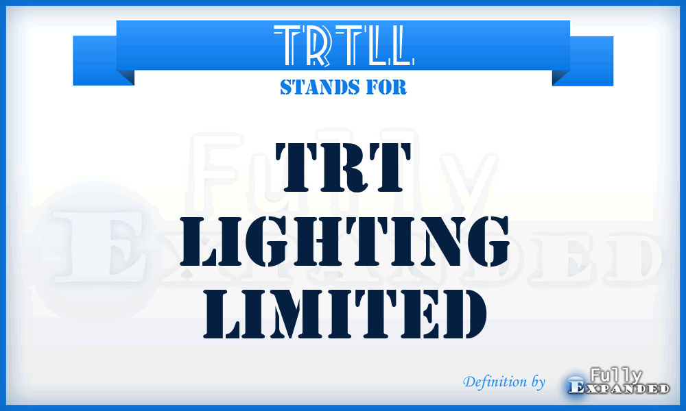 TRTLL - TRT Lighting Limited