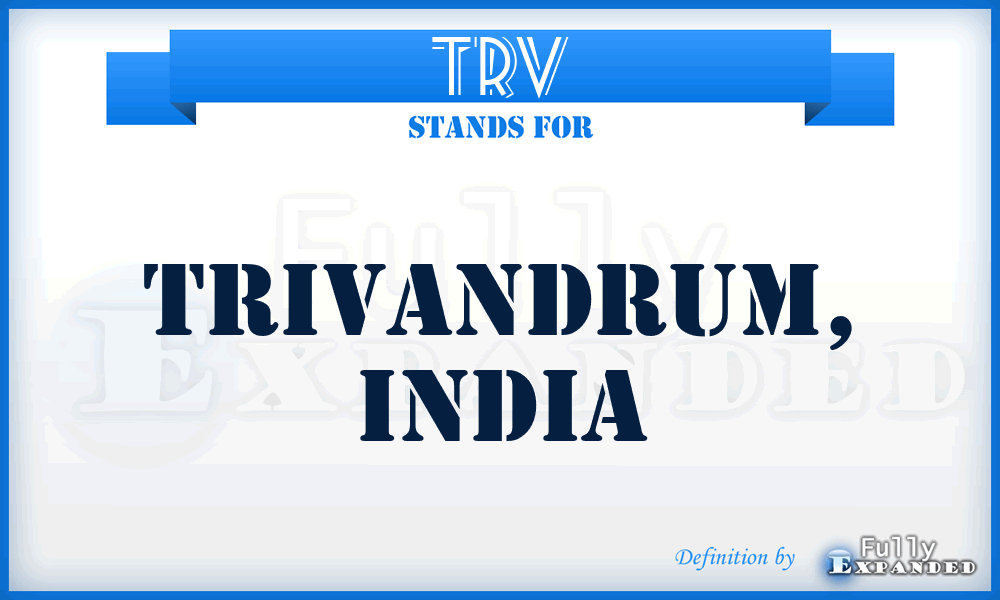 TRV - Trivandrum, India