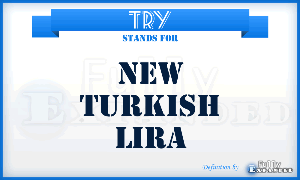 TRY - New Turkish Lira