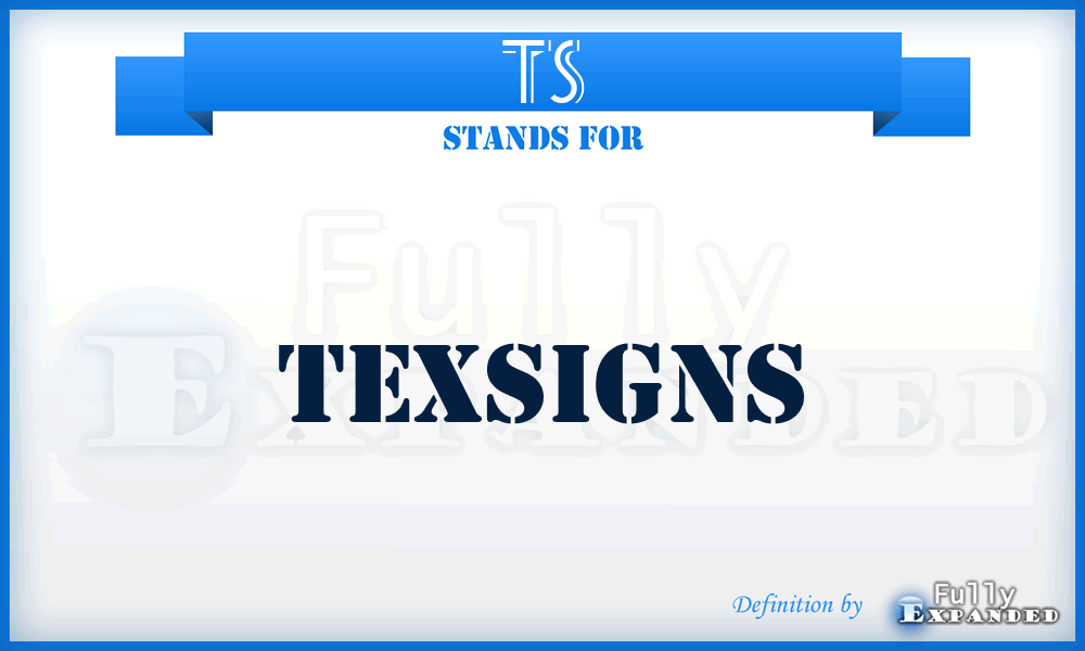 TS - TexSigns