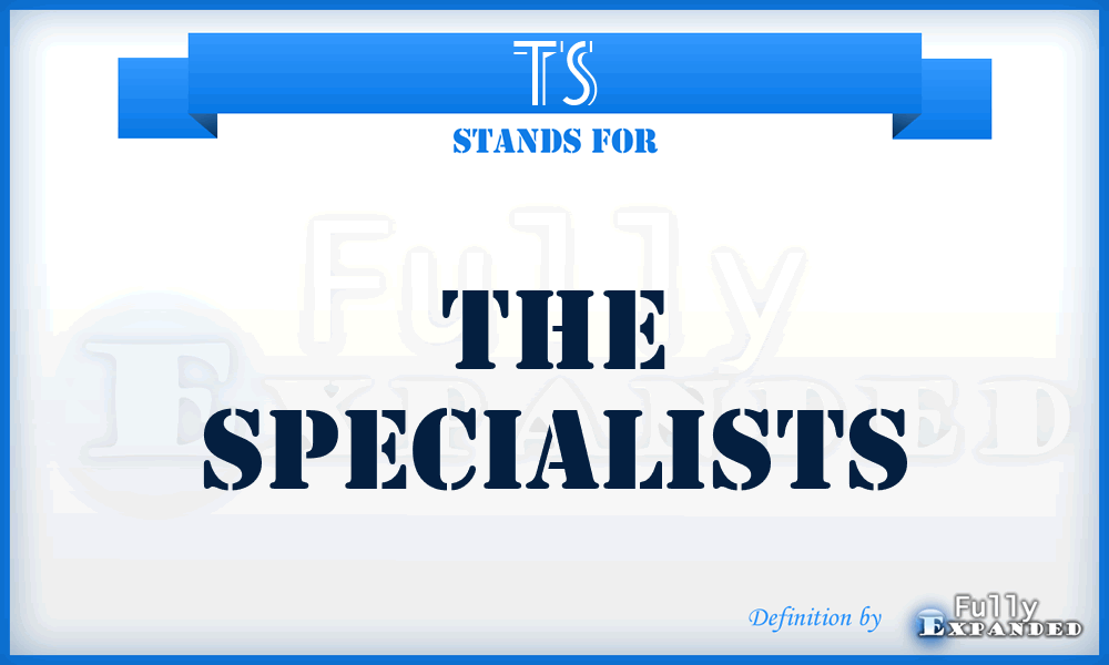 TS - The Specialists