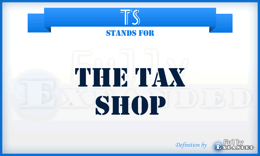 TS - The Tax Shop